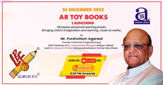 Launch of AR Toy Books By Mr. Purshottam Agarwal, Founder Chairman of Agarwal Group